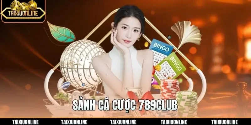 Sảnh cá cược 789club